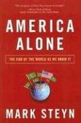America alone : the end of the world as we know it