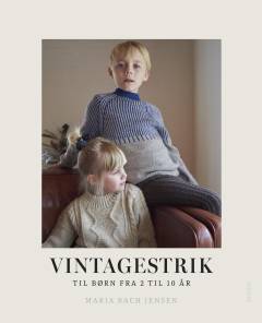 Vintagestrik : til børn fra 2 til 10 år