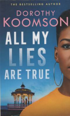 All my lies are true