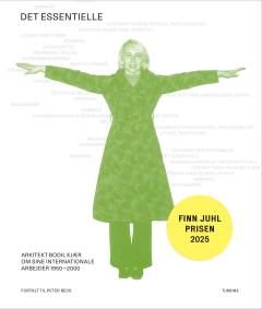 Det essentielle : arkitekt Bodil Kjær om sine internationale arbejder 1950-2000