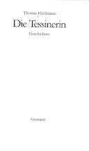 Die Tessinerin : Geschichten