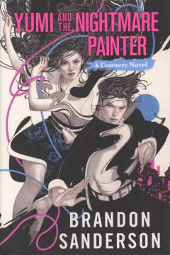 Yumi and the nightmare painter
