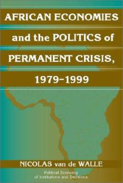 African economies and the politics of permanent crisis, 1979-1999