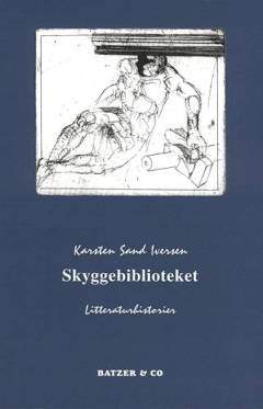 Skyggebiblioteket : litteraturhistorier