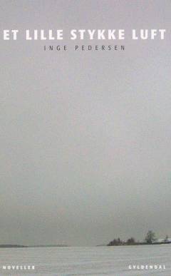 Et lille stykke luft : noveller