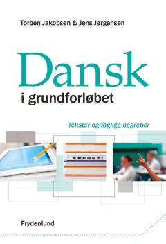 Dansk i grundforløbet - tekster og faglige begreber