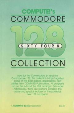 Compute!'s Commodore sixty four & 128 collection