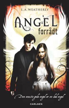 Angel - forrådt