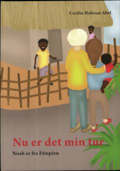 Nu er det min tur - Noah er fra Etiopien