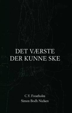 Det værste der kunne ske