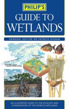 Philip's guide to wetlands