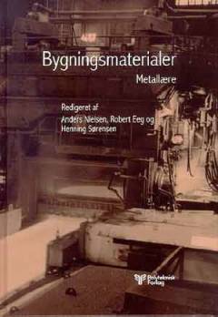 Bygningsmaterialer : metallære