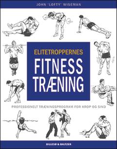 Elitetroppernes fitness træning : professionelt træningsprogram for krop og sind