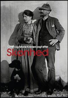 Søren og Marie Krøyers jagt efter skønhed