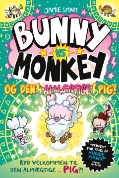 Bunny vs Monkey og den almægtige Pig!