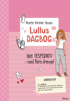 Forside til bogen Helt desperado - med flere drenge!