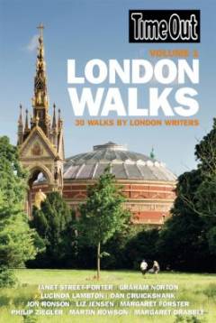 Time out London walks. Volume 1 : 30 walks by London writers