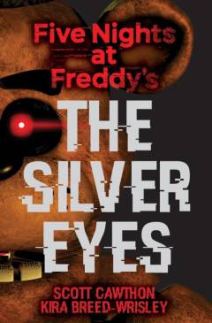 Five nights af Freddy's - the silver eyes