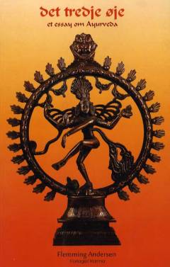 Det tredje øje : et essay om ayurveda