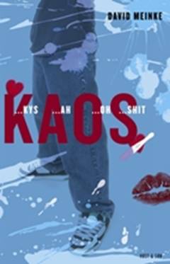 Kaos : (kys ah oh shit)