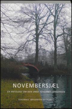 Novembersjæl : en antologi om den unge Johannes Jørgensen