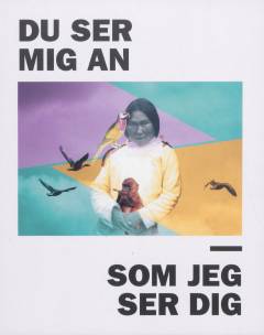 Du ser mig an - som jeg ser dig