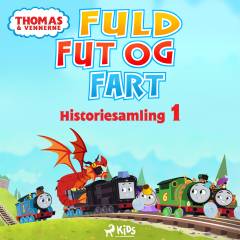 Thomas & vennerne - fuld fut og fart - historiesamling. 1