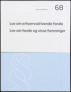 Lov om erhvervsdrivende fonde: Lov om fonde og visse foreninger