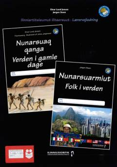 Nunarsuaq qanga: Nunarsuarmiut : ilinniartitsisumut ilitsersuut