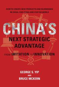 China's next strategic advantage : from imitation to innovation