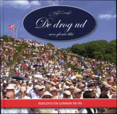 De drog ud - men glemte ikke : Rebildfesten gennem 100 år