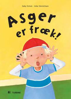 Asger er fræk! : en historie