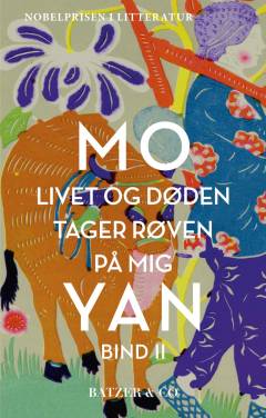 Livet og døden tager røven på mig. Bind 2
