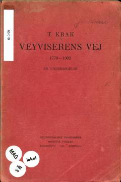 Veyviserens Vej 1770-1902 : en Undersøgelse