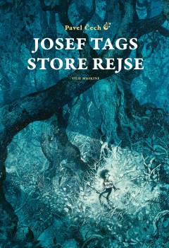 Forside til bogen Josef Tags store rejse