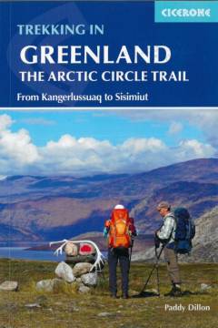 Trekking in Greenland : the Arctic Circle Trail