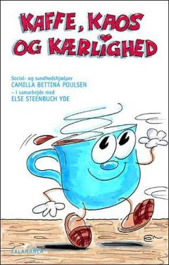 Kaffe, kaos og kærlighed
