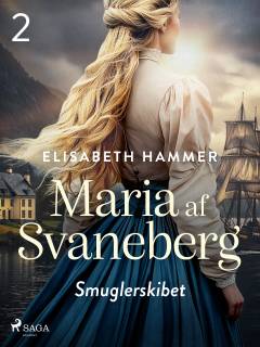 Maria af Svaneberg - smuglerskibet