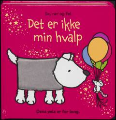 Det er ikke min hvalp : dens pels er for lang