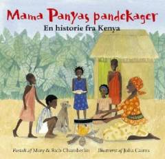 Mama Panyas pandekager : en historie fra Kenya