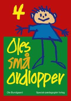 Oles små ordlopper. Bind 4