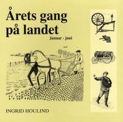 Kan du huske årets gang på landet?. Bind 2 : Januar-juni