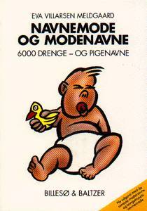 Navnemode og modenavne : 6000 drenge- og pigenavne