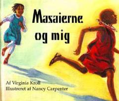 Masaierne og mig