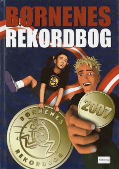 Børnenes rekordbog. Årgang 2007