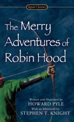 The merry adventures of Robin Hood : of great renown, in Nottinghamshire