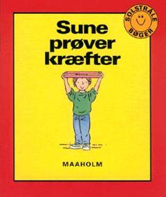 Sune prøver kræfter