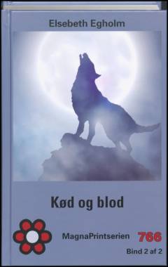 Kød og blod. Bind 2 (Stor skrift)