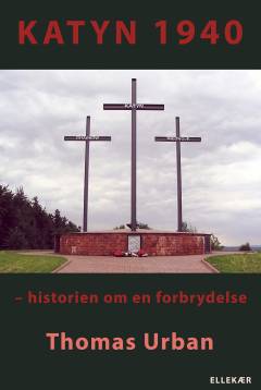 Katyn 1940 : historien om en forbrydelse