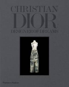 Christian Dior : designer of dreams